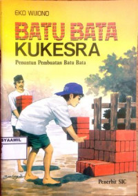 Image of Batu Bata Kukesra Penuntun Pembuatan Batu Bata