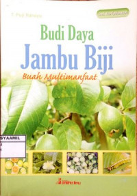 Image of Budi Daya Jambu Biji (Buah Multimanfaat)