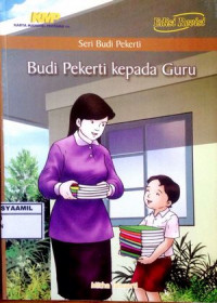 Image of Seri Budi Pekerti : Budi Pekerti Kepada Guru