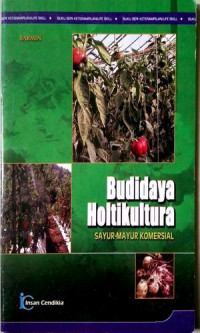 Image of Budidaya Holtikultura: Sayur Mayur Komersial
