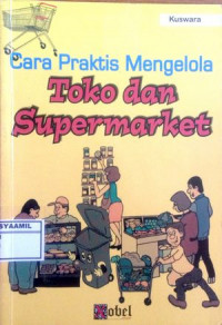Image of Cara Praktis Mengelola Toko dan Supermarket