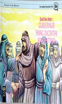 Image of Said bin Amir : Gubernur Yang Dicintai Rakyatnya