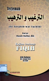 Image of Terjemah Kajian Tentang Fiqih : At Targhib Wat Tarhib