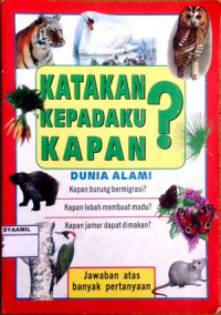 Image of Katakan Kepadaku Kapan? Dunia Alami