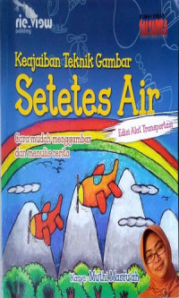 Image of Keajaiban Teknik Gambar Setetes Air