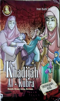 Image of Khadijah Al Kubra Ibunda Orang-Orang beriman