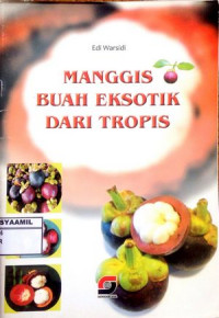 Image of Manggis Buah Eksotik dari Tropis