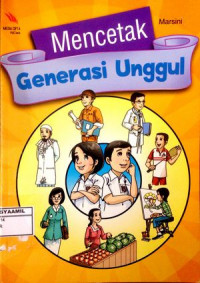 Image of Mencetak Generasi Unggul
