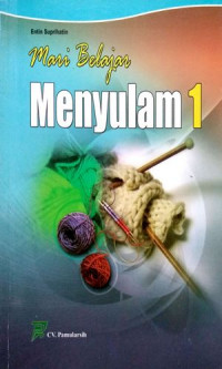 Image of Mari Belajar Menyulam 1