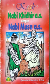 Image of Nabi Khidhir a.s dengan Nabi Musa a.s.