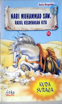 Image of Nabi Muhammad SAW Rasul Kesayangan Kita : Kuda Suraqa