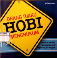 Image of Orang Tuaku Hobi Menghukum