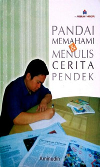 Image of Pandai Memahami & Menulis Cerita Pendek