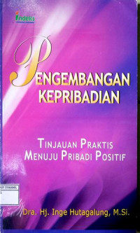 Image of Pengembangan Kepribadian Tinjauan Praktis Menuju Pribadi Positif