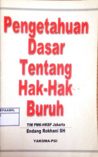 Image of Pengetahuan Dasar Tentang Hak-hak Buruh