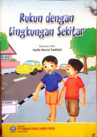 Image of Rukun dengan Lingkungan Sekitar