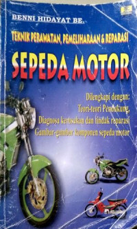 Image of Teknik Perawatan, Pemeliharan & Reparasi Sepeda Motor
