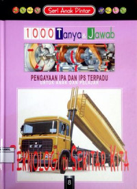 Image of 1000 Tanya & Jawab 8 : Teknologi di Sekitar Kita