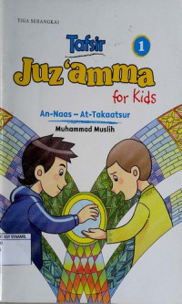 Image of Tafsir  Juz 'Amma for kids 1 : An Naas - At Takaatsur