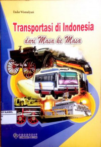 Image of Transportasi di Indonesia dari Masa ke Masa