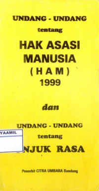 Image of Undang - Undang HAM 1999 & UU Unjuk Rasa