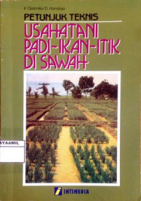 Image of Petunjuk Teknis Usaha Tani Padi-ikan-itik di sawah