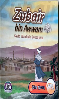 Image of Zubair bin Awwam; Sahabat yang Sangat Merindukan Kematian Sebagai Syuhada