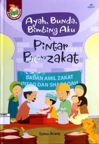 Image of Ayah, Bunda, Bimbing Aku : Pintar Berzakat