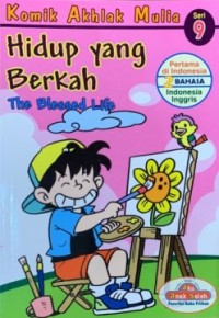 Image of Komik Akhlak Mulia Seri 9 : Hidup yang Berkah
