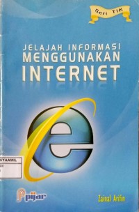 Image of Seri TIK : Jelajah Informasi Menggunakan Internet