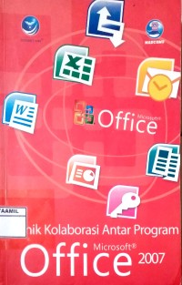 Image of Teknik Kolaborasi Antar Program Microsoft Office 2007