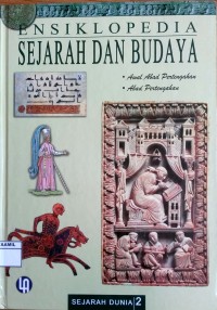 Image of Ensiklopedia Sejarah dan Budaya 2 : Awal Abad Pertengahan-Abad Pertengahan