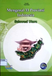 Image of Mengenal 33 Propinsi Indonesia 21 : Sulawesi Utara