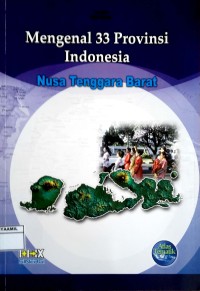 Image of Mengenal 33 Propinsi Indonesia 29 : Nusa Tenggara Barat