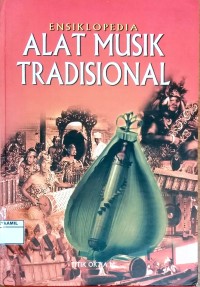 Image of Ensiklopedia Alat Musik Tradisional