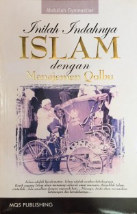 Image of Inilah Indahnya Islam dengan Manajemen Qolbu