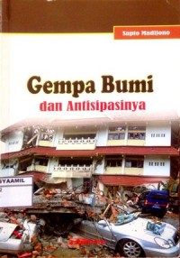 Image of Gempa Bumi dan Antisipasinya