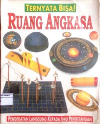 Image of Ternyata Bisa : Ruang Angkasa