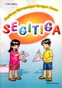 Image of Asyiknya Mempelajari Bangun Datar Segitiga