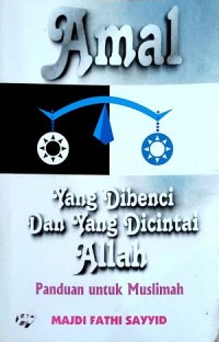 Image of Amal Yang Dibenci dan Dicintai Allah