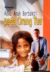 Image of Adab Anak Berbakti pada Orang Tua