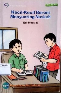 Image of Kecil Kecil Berani Menyunting Naskah