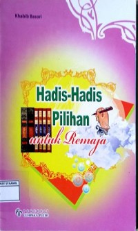Image of Hadis-Hadis Pilihan untuk Remaja