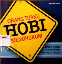 Image of Orang Tuaku Hobi Menghukum
