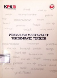 Image of Pengaduan Masyarakat Terindikasi Tipikor