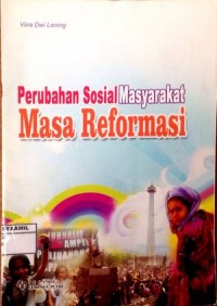 Image of Perubahan Sosial Masyarakat Masa Reformasi