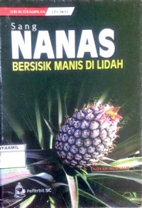 Image of Sang Nanas Bersisik Manis di Lidah